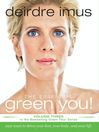 The Essential Green You: Easy Ways to Detox Your Diet, Your Body, and Your Life (eBook)